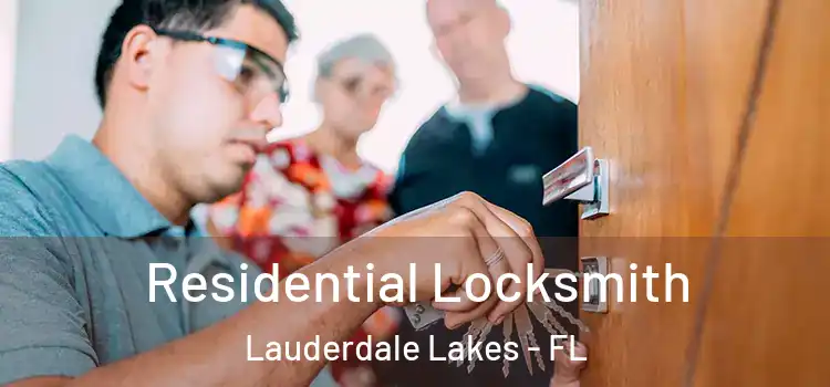 Residential Locksmith Lauderdale Lakes - FL